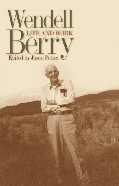 Jason Peters - Wendell Berry, E-bok