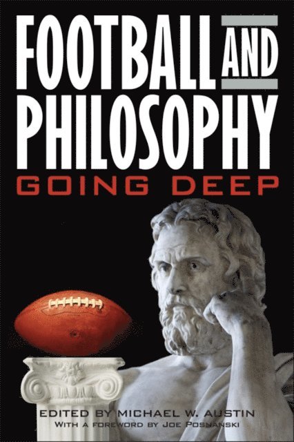 Michael W. Austin - Football and Philosophy, E-bok