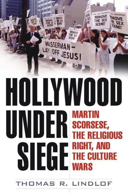 Thomas R. Lindlof - Hollywood Under Siege, E-bok