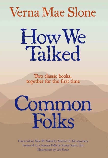 Verna Mae Slone - How We Talked and Common Folks, E-bok