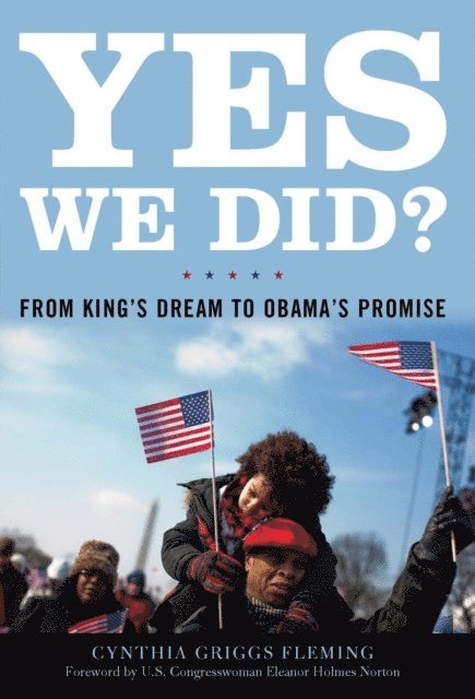 Cynthia Griggs Fleming - Yes We Did?, E-bok
