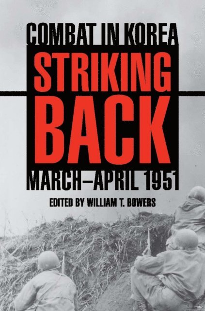 William T. Bowers - Striking Back, E-bok