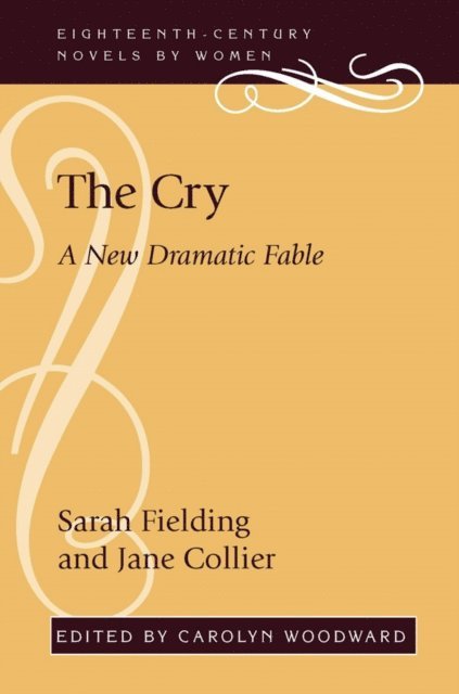 Jane Collier, Sarah Fielding, Carolyn Woodward - Cry, E-bok