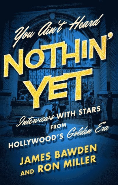 Ron Miller, James Bawden - You Ain't Heard Nothin' Yet, E-bok