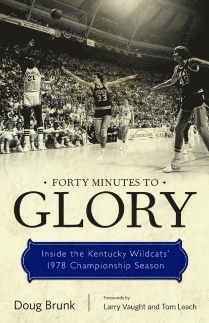 Doug Brunk - Forty Minutes to Glory, E-bok