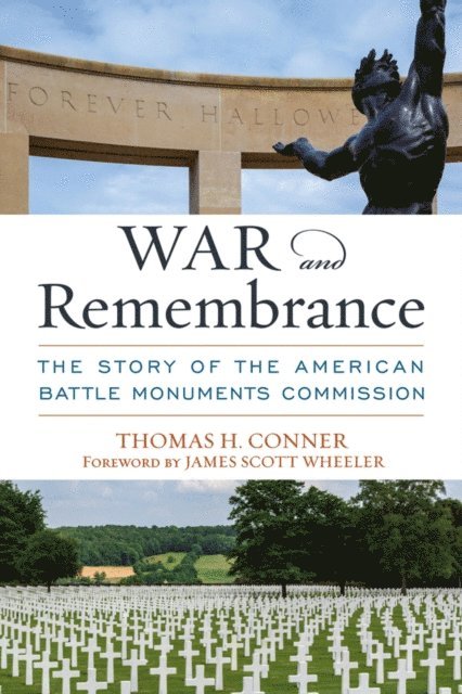 Thomas H. Conner - War and Remembrance, E-bok