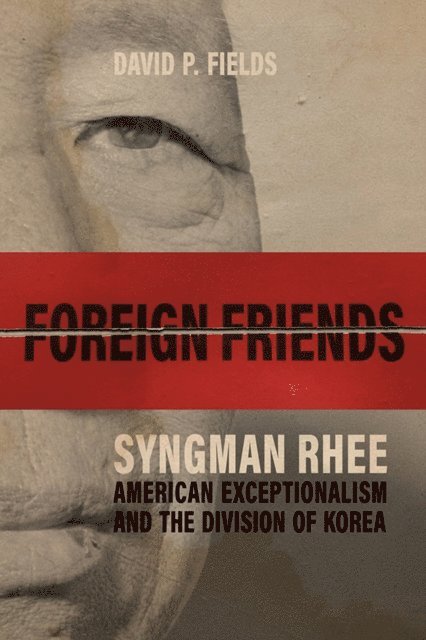 David P. Fields - Foreign Friends, E-bok