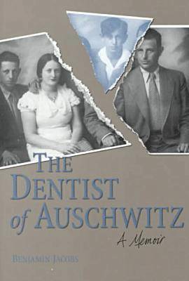 Dentist of Auschwitz av Benjamin Jacobs