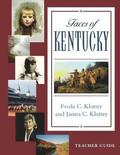 Faces of Kentucky - Teacher's Guide