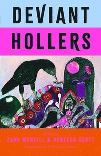 Deviant Hollers