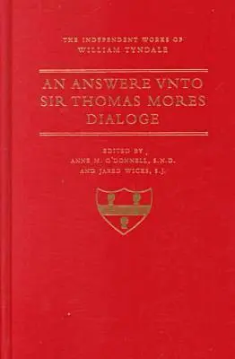 William Tyndale - Answer Unto Sir Thomas More's Dialogue, Inbunden. Tillgänglighet: Tillfälligt slut