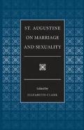 St.Augustine on Marriage and Sexuality