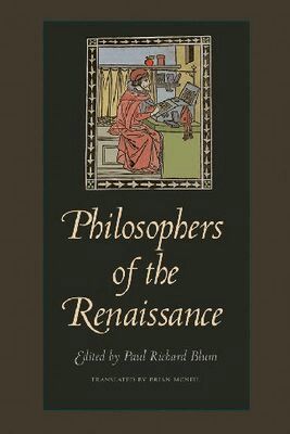 Paul Richard Blum - Philosophers of the Renaissance, Häftad. Tillgänglighet: Tillfälligt slut