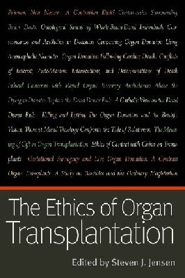 Steven J. Jensen - Ethics of Organ Transplantation, Häftad. Tillgänglighet: Tillfälligt slut