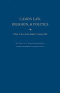 Canon Law, Religion and Politics