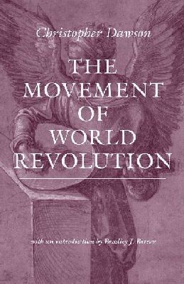 Christopher Dawson - Movement of World Revolution, Häftad