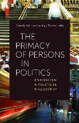 John von Heyking, Thomas Heilke - Primacy of Persons in Politics, Inbunden. Tillgänglighet: Tillfälligt slut