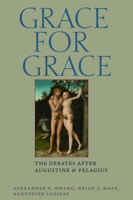 Alexander Y. Hwang, Brian J. Matz, Augustine Casiday - Grace for Grace, Häftad. Tillgänglighet: Tillfälligt slut