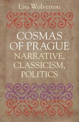 Lisa Wolverton - Cosmas of Prague, Inbunden. Tillgänglighet: Lägg i varukorg
