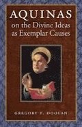Aquinas on the Divine Ideas As Exemplar Causes