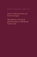 The History of Courts and Procedure in Medieval Canon Law