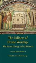 Fullness of Divine Worship