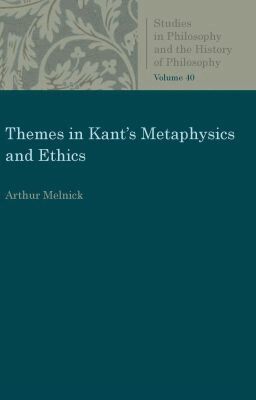 Arthur Melnick - Themes in Kant's Metaphysics and Ethics, Häftad. Tillgänglighet: Lägg i varukorg