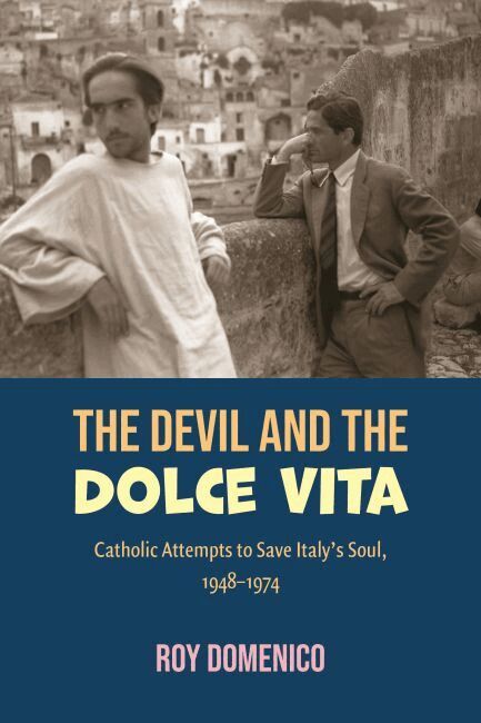 Roy Domenico - Devil and the Dolce Vita, Häftad. Tillgänglighet: Lägg i varukorg