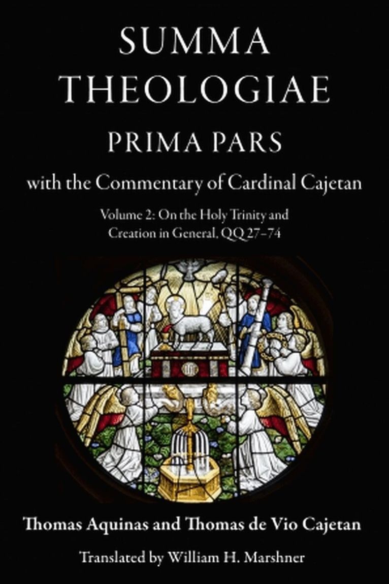 Thomas Aquinas, Thomas de Vio Cajetan - Summa Theologiae, Prima Pars: Volume 2, Häftad