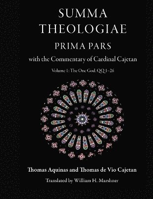 Thomas Aquinas, Thomas de Vio Cajetan - Summa Theologiae, Prima Pars: Volume 1, Häftad