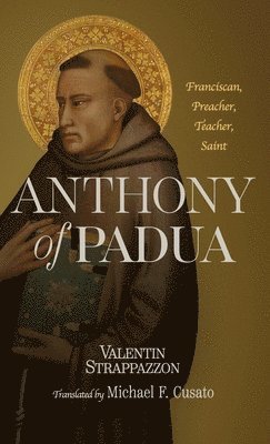 Valentin Strappazzon - Anthony of Padua, Inbunden