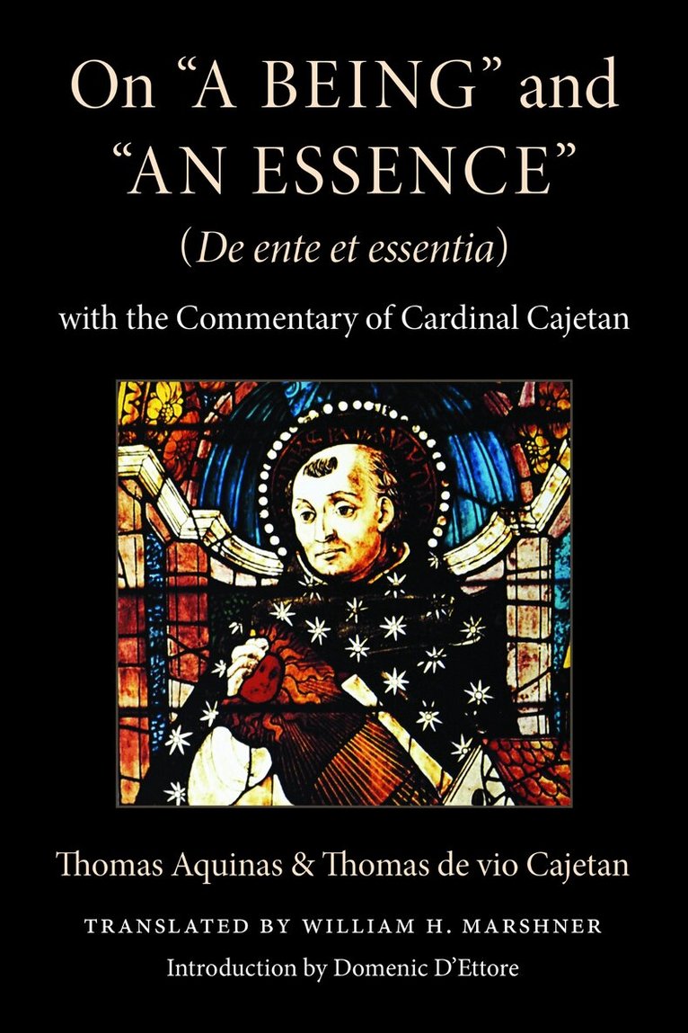 Thomas Aquinas, Thomas de Vio Cajetan - On "a Being" and "an Essence" (De Ente Et Essentia), Inbunden. Tillgänglighet: Tillfälligt slut