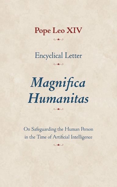 Pope Leo XIV - Encyclical Letter Magnifica Humanitas, Häftad