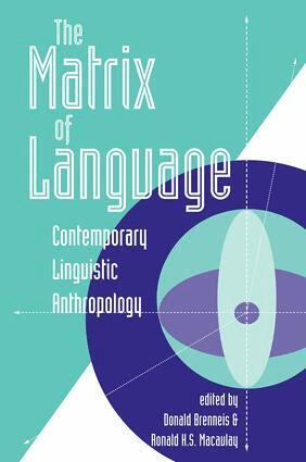 Donald Brenneis, Ronald K.S. Macaulay - Matrix Of Language, Häftad. Tillgänglighet: Lägg i varukorg