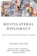 Multilateral Diplomacy and the United Nations Today