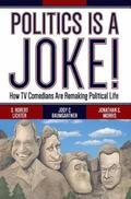 Politics Is a Joke!