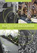 Places of Encounter, Volume 1