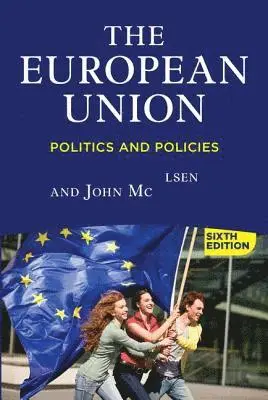 John McCormick, Jonathan Olsen - The European Union, Häftad. Tillgänglighet: Lägg i varukorg