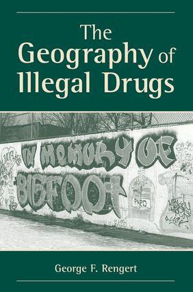 George Rengert - Geography Of Illegal Drugs, Häftad
