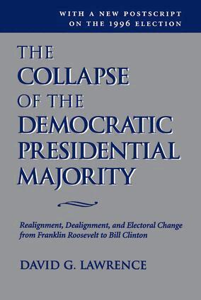 David G Lawrence - Collapse Of The Democratic Presidential Majority, Häftad. Tillgänglighet: Lägg i varukorg