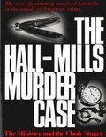 The Hall-Mills Murder Case: The Minister and the Choir Singer