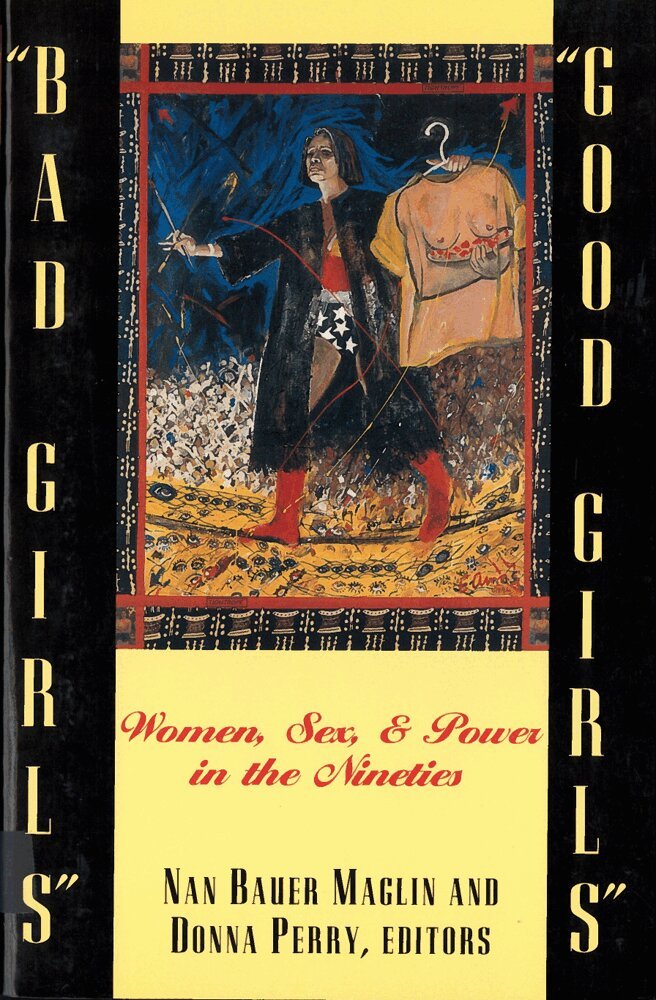 Nan Bauer-Maglin, Donna Perry - "Bad Girls"/"Good Girls", Inbunden. Tillgänglighet: Tillfälligt slut