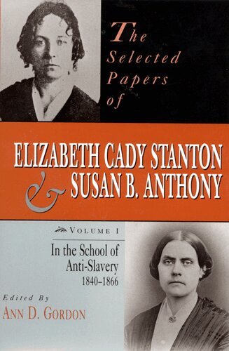 Ann D. Gordon - Selected Papers of Elizabeth Cady Stanton and Susan B. Anthony, Inbunden. Tillgänglighet: Lägg i varukorg