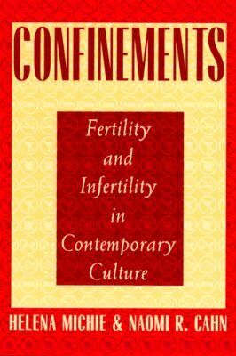 Helena Michie, Naomi Cahn - Confinements, Häftad. Tillgänglighet: Tillfälligt slut