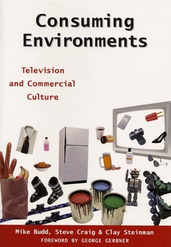 Steve Craig, Mike Budd, Clay Steinman - Consuming Environments, Häftad. Tillgänglighet: Tillfälligt slut