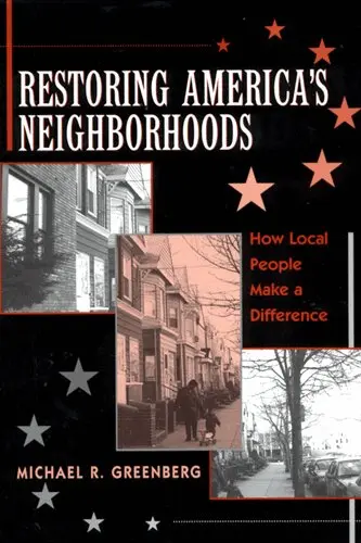 Michael R. Greenberg - Restoring America's Neighborhoods, Häftad. Tillgänglighet: Tillfälligt slut