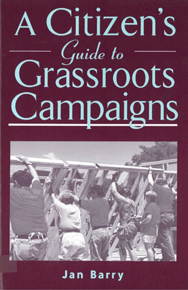 Jan Barry - Citizen's Guide to Grassroots Campaigns, Häftad