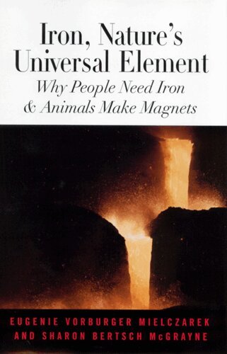 Sharon Bertsch McGrayne, Eugenie Vorburger Mielczarek - Iron, Nature's Universal Element, Inbunden. Tillgänglighet: Tillfälligt slut