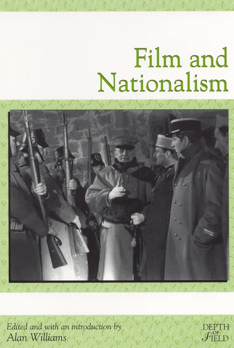 Alan Williams - Film and Nationalism, Häftad. Tillgänglighet: Tillfälligt slut