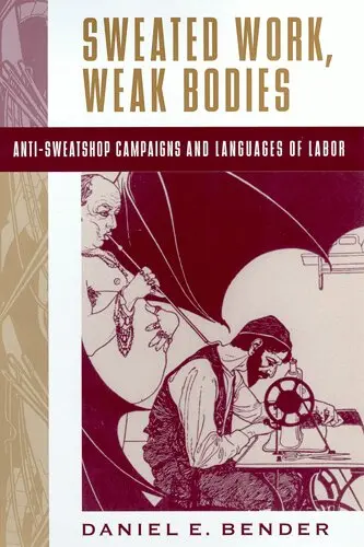 Daniel E. Bender - Sweated Work, Weak Bodies, Häftad. Tillgänglighet: Tillfälligt slut